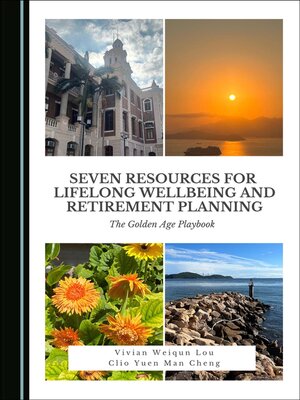 cover image of Seven Resources for Lifelong Wellbeing and Retirement Planning